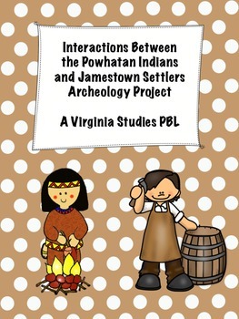 Preview of Jamestown Settlers and Powhatan Indians Archaeology Virginia Studies Project