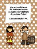 Jamestown Settlers and Powhatan Indians Archaeology Virgin