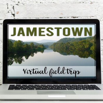 Preview of Jamestown Virtual Field Trip (Google Earth Exploration)