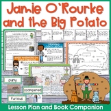 Jamie O'Rourke and the Big Potato Lesson and Book Companion