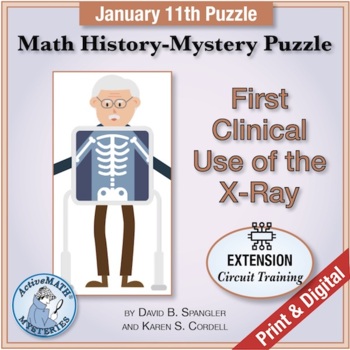 Preview of Jan. 11 Math & Inventions Puzzle: 1st Clincial Use of the X-Ray | Algebra Review