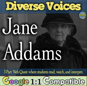 Preview of Jane Addams Web Quest Activity | Diverse Voices Project | 3 Part Web Quest