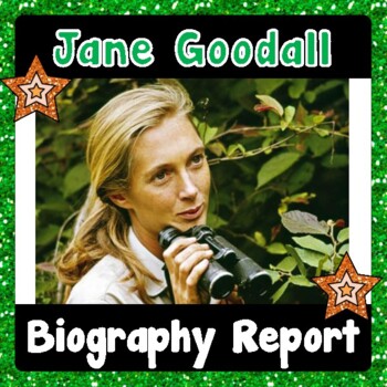 Preview of Jane Goodall - Biography Report