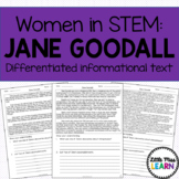 Jane Goodall - Women in STEM Differentiated Informational Text