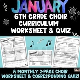 January 6th Grade Choir Curriculum Monthly Worksheet, Quiz