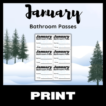 Preview of January Bathroom Passes