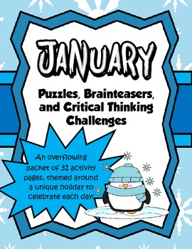 Preview of January Brain Teasers and Critical Thinking Challenges- Enrichment Folder