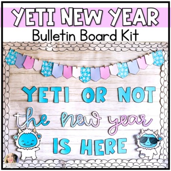 Preview of January Bulletin Board | Yeti New Years Bulletin Board WITH Craftivity