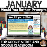 January DIGITAL Would You Rather Prompts for Grades 2-5 - 