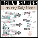 January Daily Slides