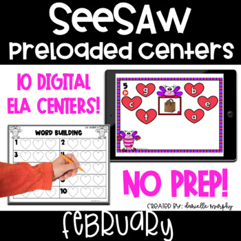 Preview of February Digital ELA Centers l SeeSaw Kindergarten Activities