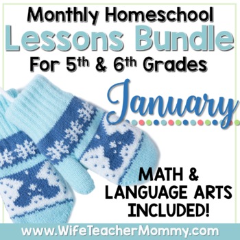 Preview of January Homeschool Lessons for 5th & 6th Grade Math & Language Arts Mini Bundle