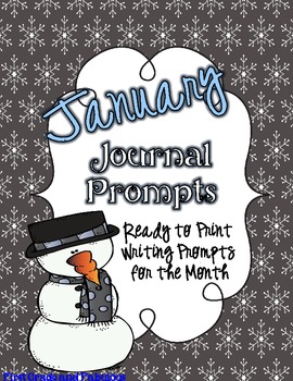 January Journal Prompts--Ready to Go Writing Activities | TpT