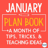 January Lesson Ideas, Tips, Tricks, and News for the entire month