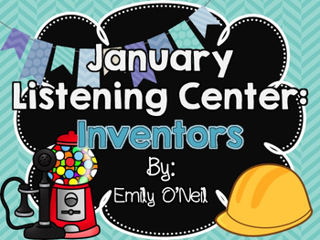 Preview of January Listening Center - Inventors