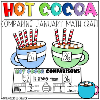 Preview of January Math Craft - Hot Cocoa Comparisons - Comparing Numbers Winter Math Craft