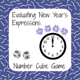 January Math - New Year's Number Cube Game - Evaluating Ex