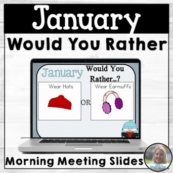 Preview of January Morning Meeting Slides | Daily Would You Rather | Kindergarten