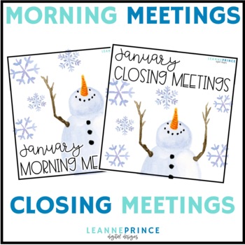 Preview of January Morning Meeting and Closing Meetings