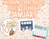 January Morning Meeting and Daily Calendar