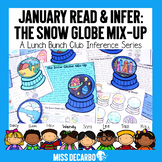 January Read and Infer: The Snow Globe Mix-Up