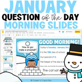 January | Winter | Question of the Day & Morning Message Slides