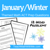 January & Winter Theme-Math ACT Prep Worksheet-Practice Qu