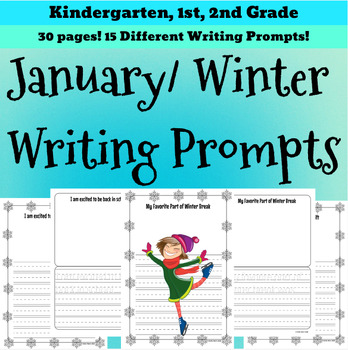 January Winter writing prompts +differentiation for Kindergarten, 1st ...