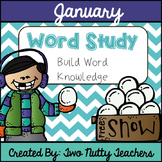 Word Study and Interactive Notebook: January
