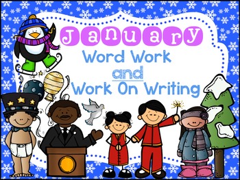 Preview of January Word Work AND Work on Writing