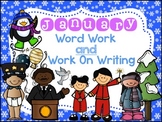 January Word Work AND Work on Writing