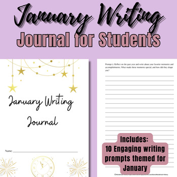 Preview of January Writing Journal for Students| 10 Interesting, Fun, Engaging Prompts