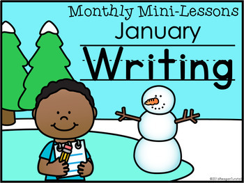 Preview of January Writing Mini-Lessons