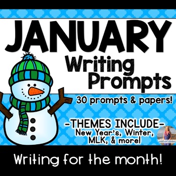January Writing Prompts + Posters *30 prompts!* by Ford and Firsties