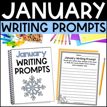 January Writing Prompts New Year and Winter Writing 1st 2nd 3rd and 4th ...