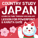 JAPAN Country Study: Culture, Vocabulary, Powerpoint, Game