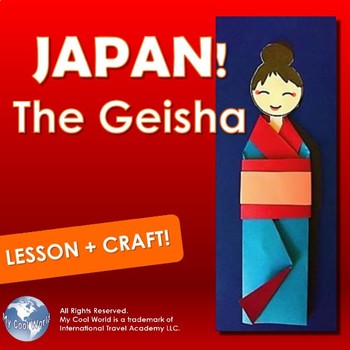Preview of Japan! The Geisha—Lesson & Easy Maiko Origami Paper Doll Craft