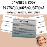 Japanese: Body Parts/Colours/Questions - editable "I have,