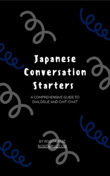 Preview of Japanese Conversation Starters - A Comprehensive Guide to Dialogue and Chit-Chat