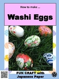 Easter Egg Craft: Washi Eggs  友禅千代紙で作る和紙卵