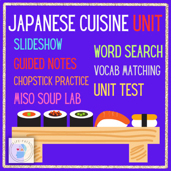 Preview of Japanese Cuisine UNIT Slideshow Guided Notes Test Activities International Foods