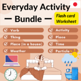 Japanese: Everyday Activity Bundle