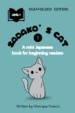 Japanese Graded CI Reader Level 1: Sadako's Cat Scaffolded
