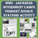 Japanese Internment Camps Primary Source Stations Activity