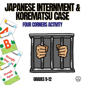 Preview of Japanese Internment & Korematsu Case Presentation & Four Corners Activity