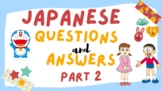 Japanese Questions and Answers part 2