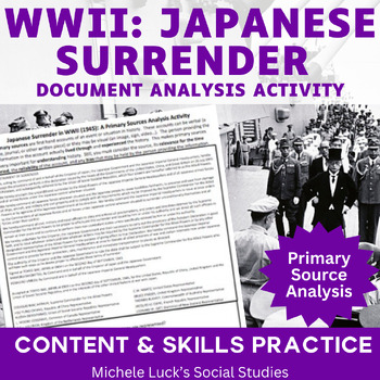 Preview of Japanese Surrender to End WWII World War II Primary Source Analysis Activity WW2