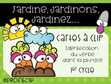 Jardine, jardinons, jardinez...