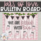 “Jars of Love” Bulletin Board - Farmhouse Style Valentine’