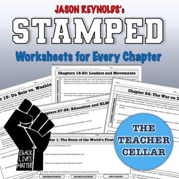 Preview of Jason Reynolds' Stamped: Worksheets with Answer Notes for Every Chapter + More!